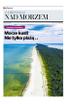 Gazeta Wyborcza (wyd. Stołeczna) 134 (10.06.2022) - Zamieszkaj nad morzem
